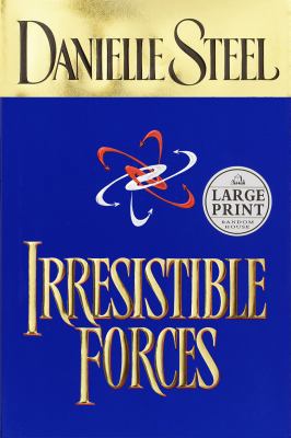 Irresistible Forces [Large Print] 0375408630 Book Cover