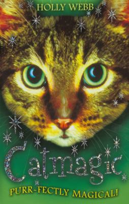 Catmagic. Holly Webb 1407104667 Book Cover