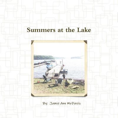 Summers at the Lake 1365565564 Book Cover