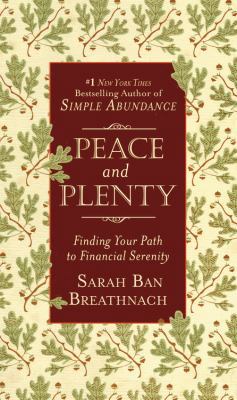 Peace and Plenty: Finding Your Path to Financia... 0446561746 Book Cover