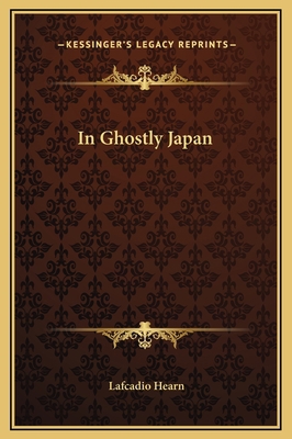 In Ghostly Japan 1169241824 Book Cover
