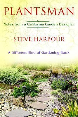 Plantsman: Notes from a California Garden Designer 159858166X Book Cover