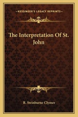 The Interpretation Of St. John 1162917059 Book Cover