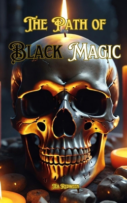 The Path of Black Magic: Understanding Black Magic B0DYYKY6JP Book Cover