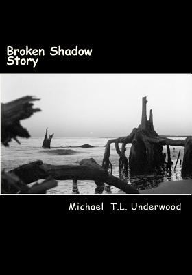 Broken Shadow 151155469X Book Cover