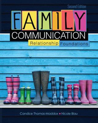 Family Communication: Relationship Foundations 1524969931 Book Cover