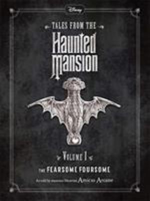 Disney Haunted Mansions: The Fearsome Foursome ... 1789058341 Book Cover