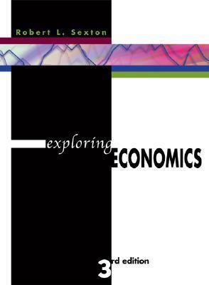 Exploring Economics (with Xtra! CD-ROM, InfoTra... 0324421214 Book Cover