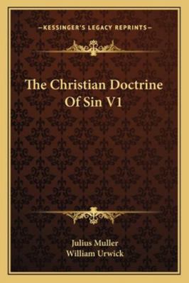 The Christian Doctrine Of Sin V1 1162975598 Book Cover