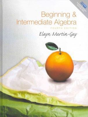 Beginning & Intermediate Algebra 0321747089 Book Cover