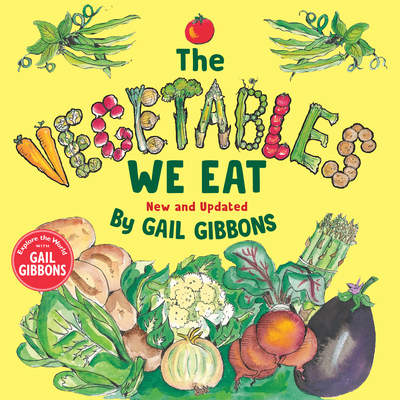 The Vegetables We Eat (New & Updated) 0823456854 Book Cover