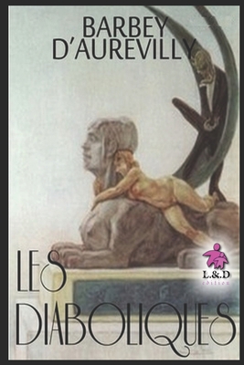 Les Diaboliques [French] 1694496147 Book Cover
