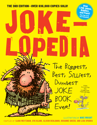 Jokelopedia: The Biggest, Best, Silliest, Dumbe... 0761189971 Book Cover