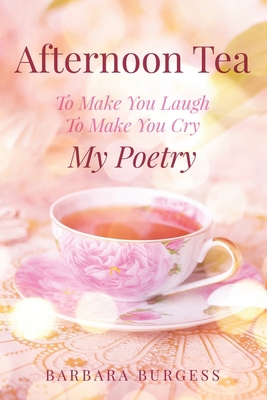 Afternoon Tea: To Make You Laugh, To Make You C... 1693006235 Book Cover