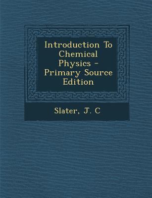 Introduction to Chemical Physics 1293036544 Book Cover