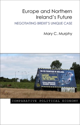 Europe and Northern Ireland's Future: Negotiati... 1788210301 Book Cover