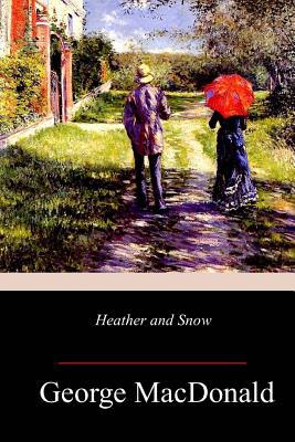 Heather and Snow 1987779967 Book Cover