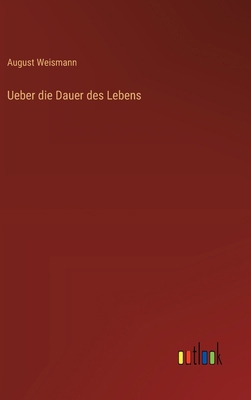 Ueber die Dauer des Lebens [German] 3368393073 Book Cover