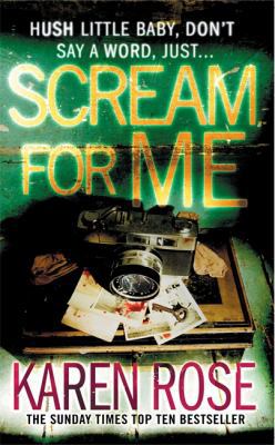 Scream for Me. Karen Rose 0755337123 Book Cover