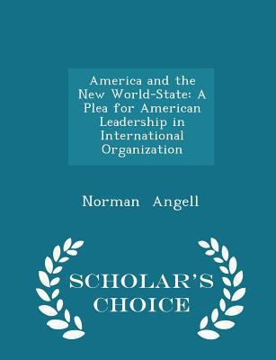 America and the New World-State: A Plea for Ame... 1298251478 Book Cover