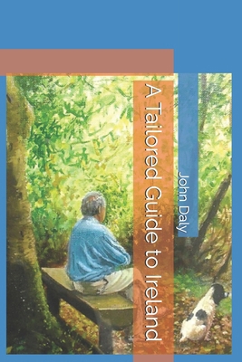 A Tailored Guide to Ireland: Black & White Edition B086B9R2HJ Book Cover