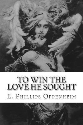 To Win the Love He Sought 150253715X Book Cover