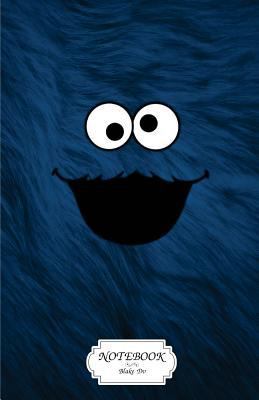Notebook : Cookie Monster : Journal Dot-Grid,Graph,Lined,Blank No Lined, Small Pocket Notebook Journal Diary, 120 Pages, 5. 5 X 8. 5 (Blank Notebook Journal)