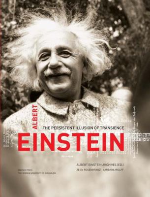 Albert Einstein: The Persistent Illusion of Tra... 965493325X Book Cover