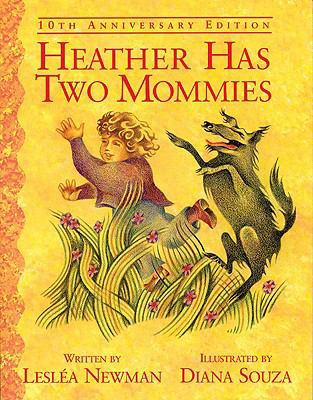 Heather Has Two Mommies 0613787196 Book Cover