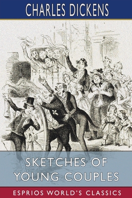 Sketches of Young Couples (Esprios Classics)            Book Cover