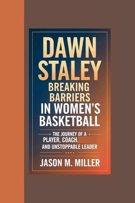 Dawn Staley: Breaking Barriers in Women's Baske...            Book Cover