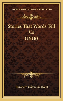 Stories That Words Tell Us (1918) 1164286501 Book Cover