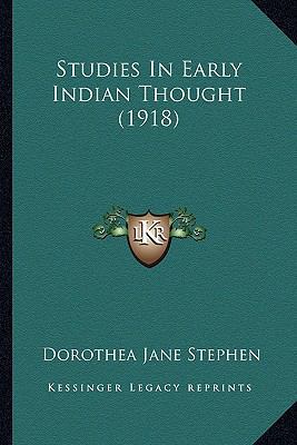 Studies In Early Indian Thought (1918) 1164164082 Book Cover