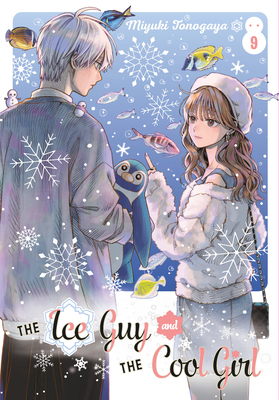 The Ice Guy and the Cool Girl 09 1646093305 Book Cover