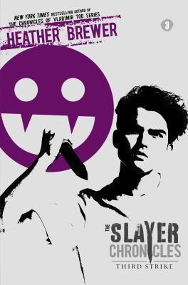 Third Strike (The Slayer Chronicles) 0803737858 Book Cover