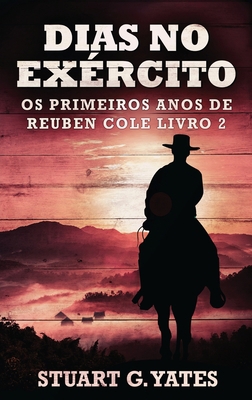 Dias no Exército [Portuguese] [Large Print] 482414048X Book Cover