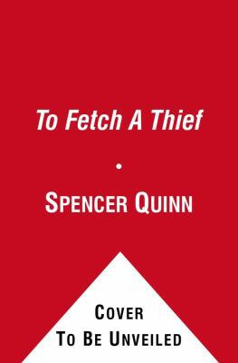 To Fetch a Thief 0857208527 Book Cover