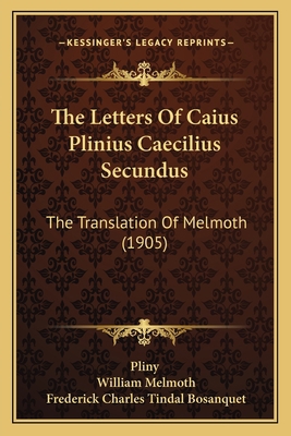 The Letters Of Caius Plinius Caecilius Secundus... 1165129221 Book Cover