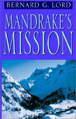 Mandrake's Mission 1401043119 Book Cover