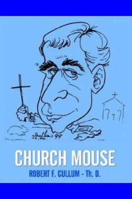 Church Mouse 1410718808 Book Cover