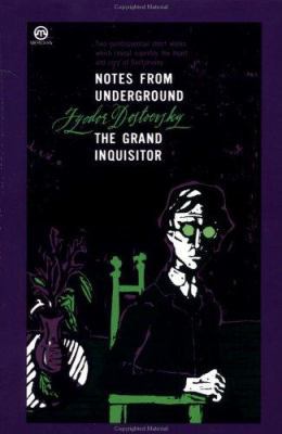 Notes from Underground; The Grand Inquisitor 0452010934 Book Cover