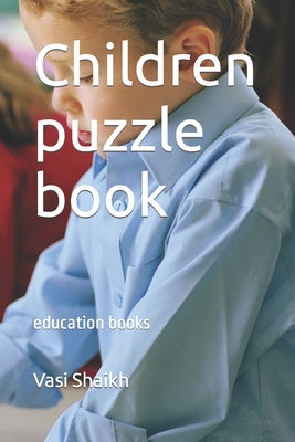 Children puzzle book: education B0BHTRDXP9 Book Cover