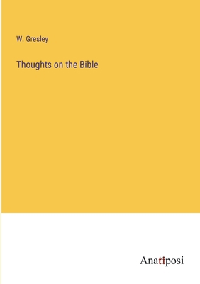 Thoughts on the Bible 3382185822 Book Cover