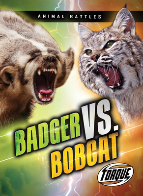 Badger vs. Bobcat 1648348769 Book Cover