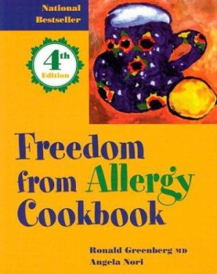Freedom from Allergy Cookbook: 450 Gluten Free ... 0968030203 Book Cover