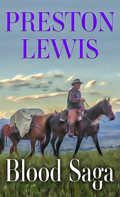 Blood Saga [Large Print] 1432898590 Book Cover