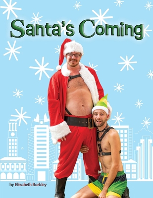Santa's Coming B0B28D5L4T Book Cover