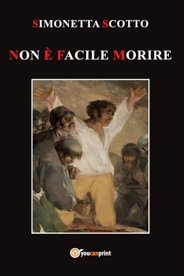Non è facile morire [Italian] 8831606077 Book Cover