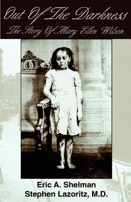 Out of the Darkness: The Story of Mary Ellen Wi... 0966940008 Book Cover