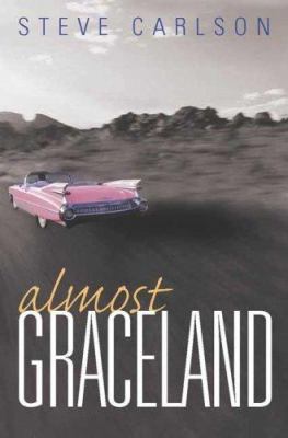 Almost Graceland 0312373988 Book Cover